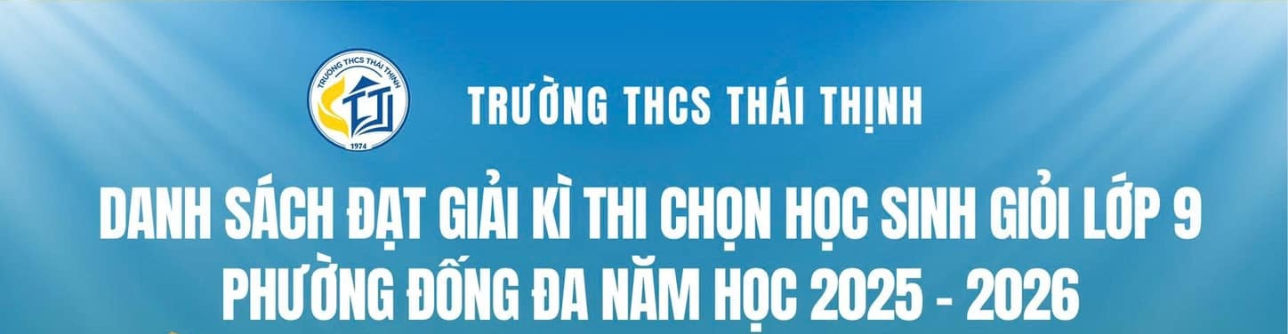 TIN VUI ĐẦU TUẦN TỪ TRƯỜNG THCS THÁI THỊNH