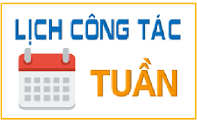 LỊCH CÔNG TÁC TUẦN 33 (Từ 4.5 - 8.5.2026)